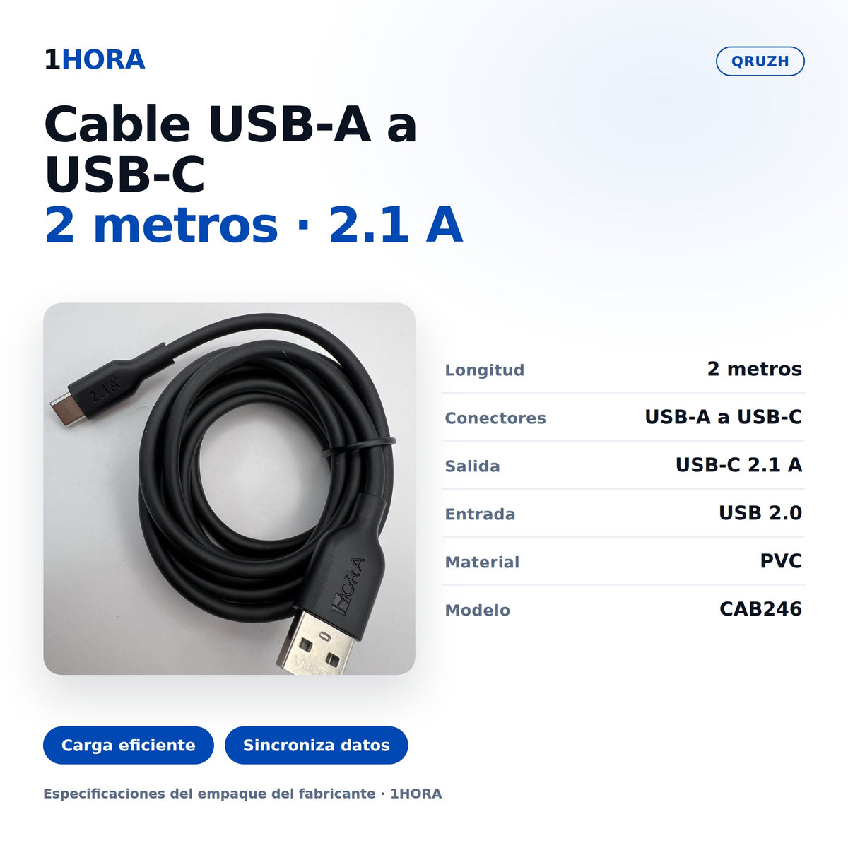 Ficha tecnica del cable 1Hora: 2 metros, USB-A a USB-C, salida 2.1 A, material PVC